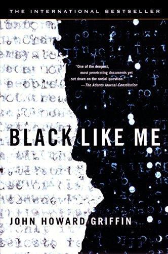 JOHN HOWARD GRIFFIN, John Howard Griffin, John Howard Griffin: Black Like Me (2003)
