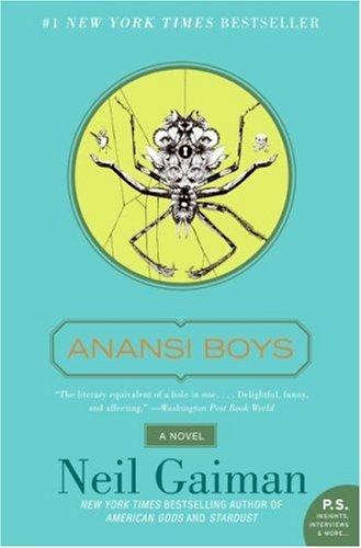 Neil Gaiman: Anansi Boys (Paperback, 2008, Harper Perennial)