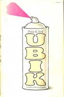 Philip K. Dick: Ubik (1969, Doubleday)