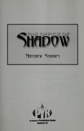 Lilah Sturges: The office of shadow (2010, Pyr)