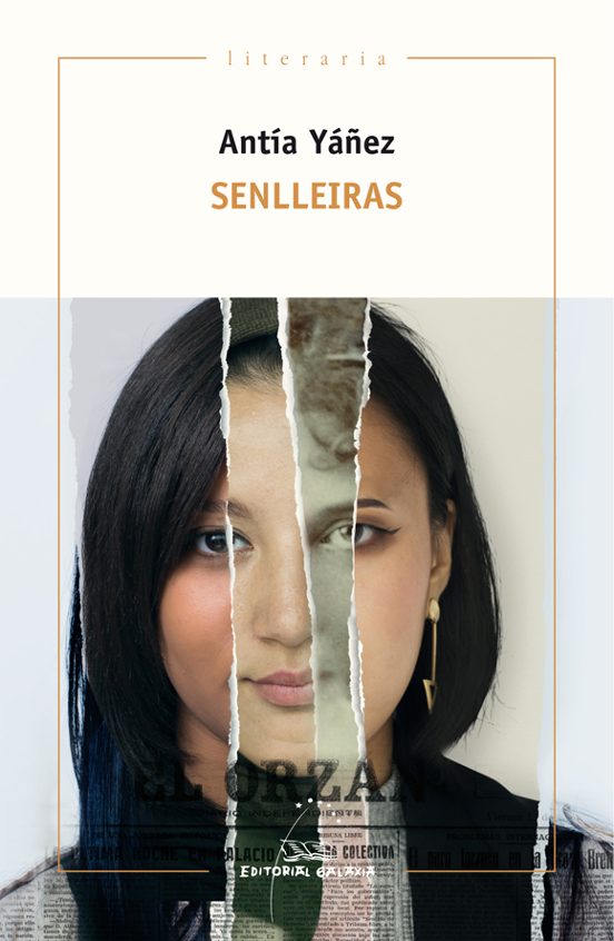 Antia Yañez Rodriguez: Senlleiras (Paperback, Editorial Galaxia, S.A.)