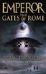 Conn Iggulden: The Gates of Rome (Emperor) (Paperback, 2003, HarperCollins Publishers Ltd)