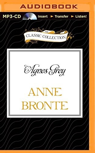 Anne Brontë, Emilia Fox: Agnes Grey (AudiobookFormat, 2015, The Classic Collection)