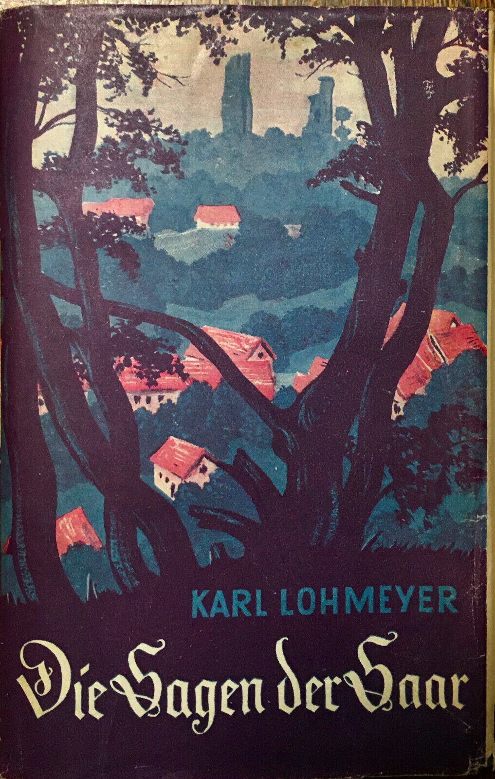 Karl Lohmeyer: DIE SAGEN DER SAAR (German language, 1978, MINERVA-VERLAG THINNES & NOLTE)