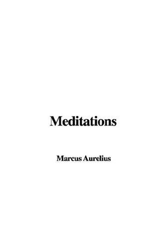 Marcus Aurelius: Meditations (Hardcover, 2002, IndyPublish.com)