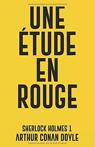 Arthur Conan Doyle: Une étude en rouge (Paperback, 2018, Independently published)