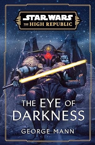 George Mann: The Eye of Darkness (Hardcover, Random House Worlds)
