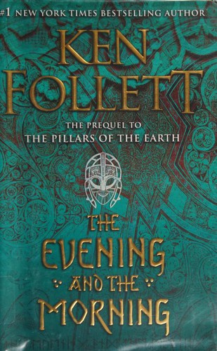 Ken Follett: Evening and the Morning (2020, Viking)