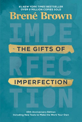 Brené Brown: The Gifts of Imperfection (Hardcover, 2020, Random House)