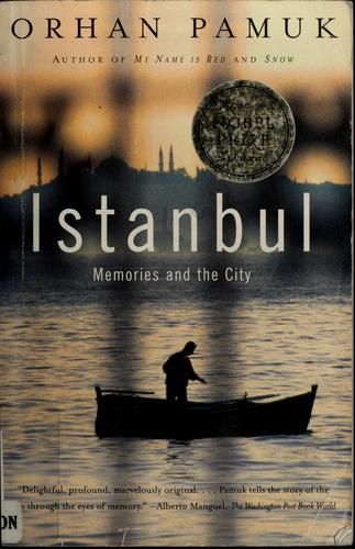 Orhan Pamuk: Istanbul (Paperback, 2006, Vintage International)