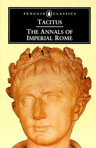 P. Cornelius Tacitus: The annals of imperial Rome (1973, Penguin Books)