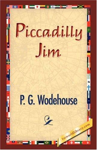 P. G. Wodehouse: Piccadilly Jim (Paperback, 2007, 1st World Library - Literary Society)