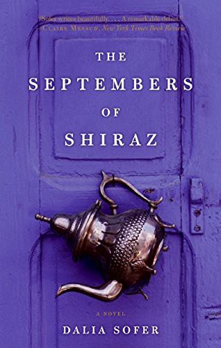 Dalia Sofer: The Septembers of Shiraz (Hardcover, 2007, Ecco)