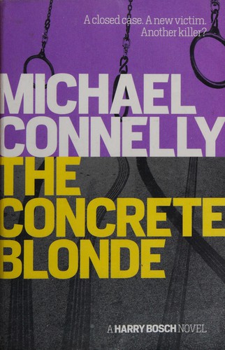 Michael Connelly: The concrete blonde (2014, Orion)