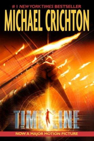 Michael Crichton: Timeline (2003, Ballantine Books)