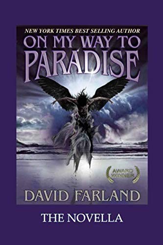 David Farland: On My Way to Paradise (Paperback, 2014, CreateSpace Independent Publishing Platform)