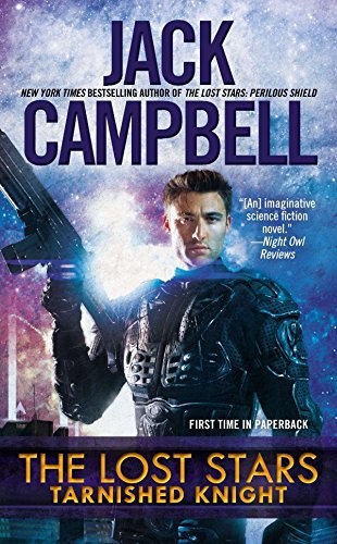 Jack Campbell: Tarnished Knight (2013, Ace)