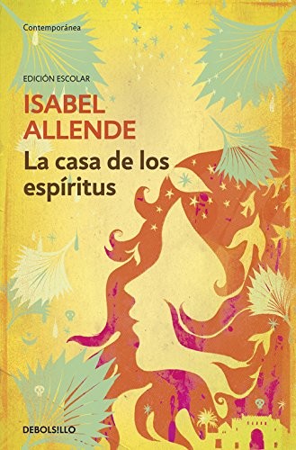 Isabel Allende: La casa de los espíritus (Paperback, 2013, Debolsillo, DEBOLSILLO)