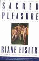 Riane Tennenhaus Eisler: Sacred pleasure (1995, HarperSan Francisco)