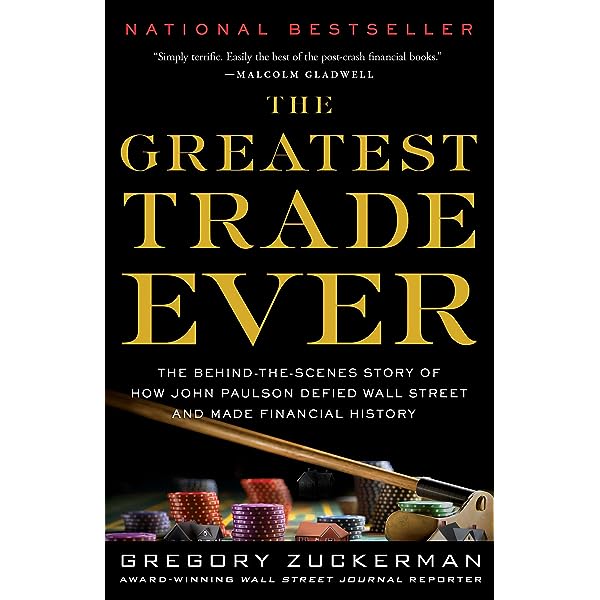Gregory Zuckerman: The greatest trade ever (2009, Broadway Books)