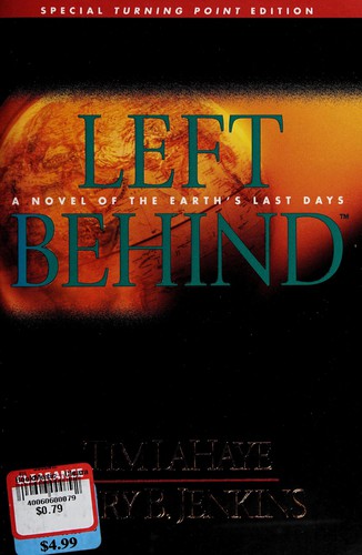 Tim F. LaHaye: Left behind (1995, Tyndale House)