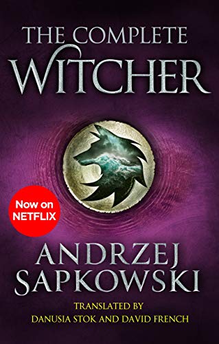 Andrzej Sapkowski: The Complete Witcher (EBook, 2020, Gollancz)