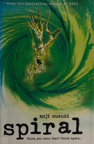 Kōji Suzuki: Spiral (HarperCollins)