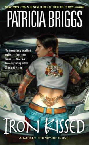 Patricia Briggs: Iron Kissed (Mercy Thompson Series, Book 3) (2008, Ace)