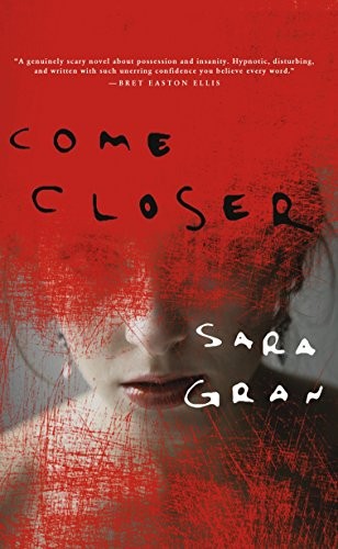 Sara Gran: Come Closer (Paperback, 2011, Soho Press)