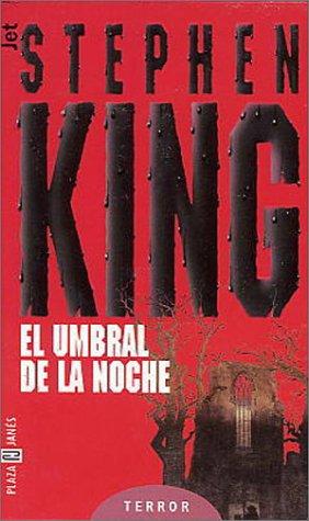 Stephen King: El umbral de la noche (Paperback, 1994, Solaris)