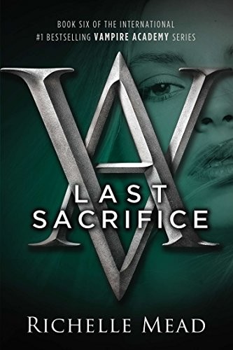 Richelle Mead: Last Sacrifice (Paperback, 2011, Razorbill)