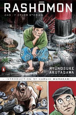 Ryūnosuke Akutagawa, Jay Rubin, Haruki Murakami: Rashomon and Seventeen Other Stories (2007, Penguin Books, Limited)