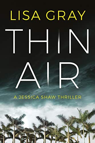 Lisa Gray: Thin Air (Hardcover, 2019, Thomas & Mercer)