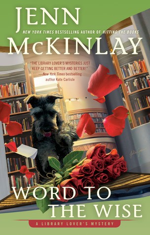 Jenn McKinlay: Word To The Wise (Hardcover, 2019, Berkley Prime Crime)