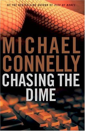 Chasing The Dime (Hardcover, 2002, Little, Brown and Company)