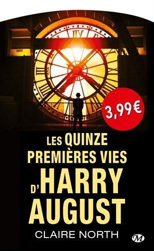 Catherine Webb: Les quinze premières vies d'Harry August (French language, 2017)