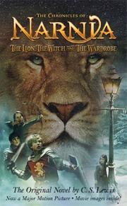 C. S. Lewis: THE CHRONICLES OF NARNIA THE LION, THE WITCH AND THE WARDROBE. (Paperback, 2005, HarperCollins)