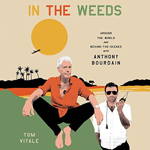 Tom Vitale: In the Weeds (AudiobookFormat, 2021, Hachette B and Blackstone Publishing)