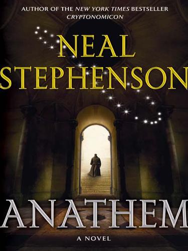 Neal Stephenson: Anathem (2008, HarperCollins)