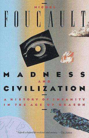 Michel Foucault: Madness and Civilization (1988)