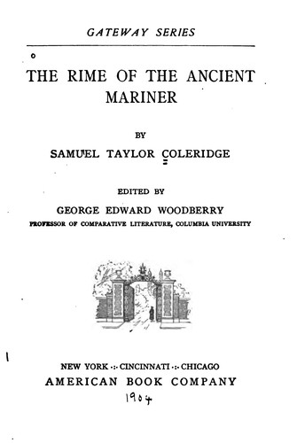 Samuel Taylor Coleridge: The rime of the ancient mariner. (1904, American Book Co.)