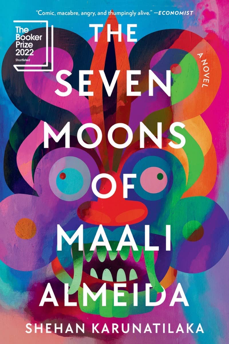 Shehan Karunatilaka: Seven Moons of Maali Almeida (2022, Norton & Company, Incorporated, W. W.)