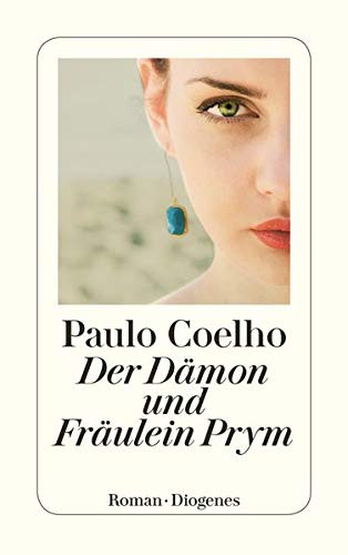 Paulo Coelho: Der Dämon und Fräulein Prym. (Paperback, 2003, Diogenes Verlag AG)