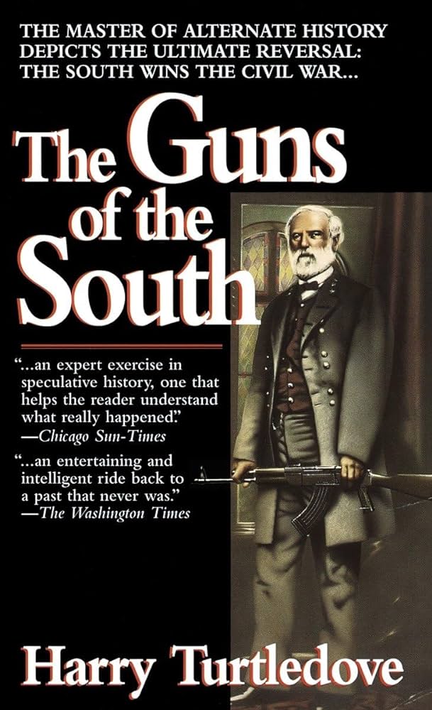 Harry Turtledove: Guns of the South (1997, Del Rey)