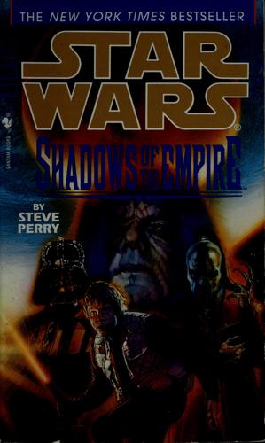 Steve Perry: Shadows of the empire (Paperback, 1997, Bantam Books)