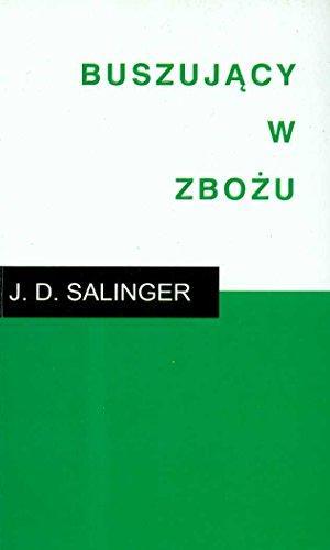J. D. Salinger: Buszujący w zbożu (Polish language, 2007)