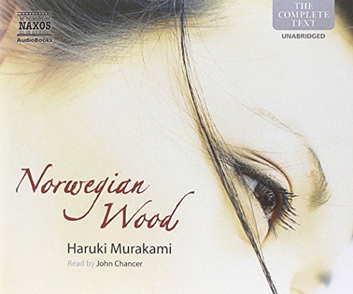 Haruki Murakami: Norwegian Wood (AudiobookFormat, 2006, Naxos AudioBooks)