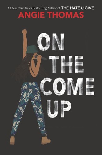Angie Thomas: On The Come Up (EBook, 2019, Balzer + Bray)