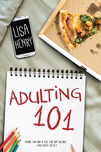 Lisa Henry: Adulting 101 (2016, Riptide Publishing)