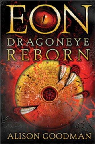 Alison Goodman: Eon: Dragoneye Reborn (Eon, #1)